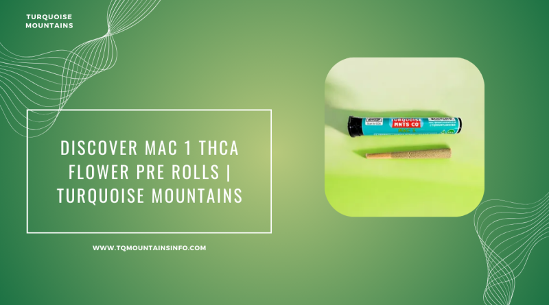 MAC 1 THCA Flower Pre Rolls