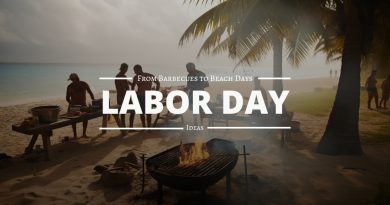 From Barbecues to Beach Days Labor Day Ideas