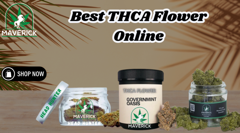 Discover the Best THCA Flower Online with Maverick Dispo