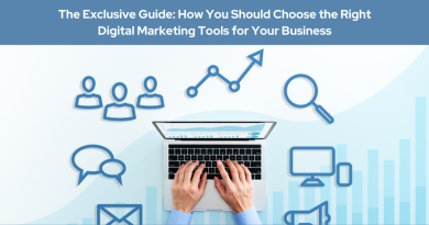 The Exclusive Guide: How You Should Choose the Right Digital Marketing Tools for Your Business in 2024