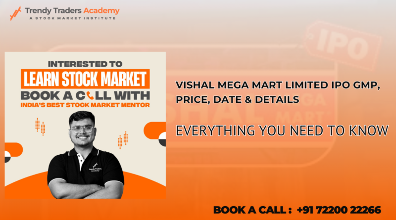 Vishal Mega Mart Limited IPO