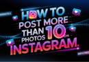 How to Post More Than 10 Photos on Instagram Easily