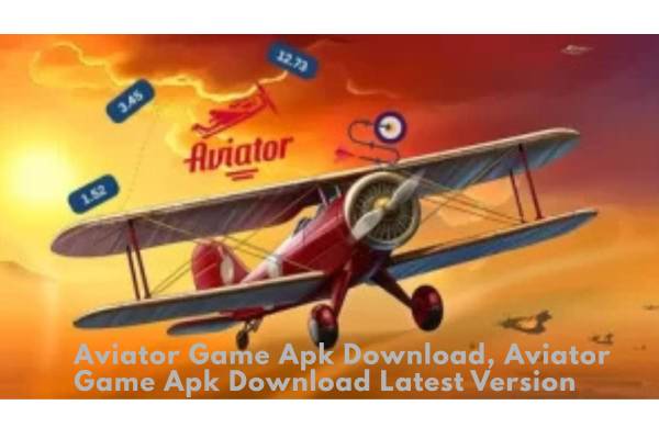 Aviator Game APK Download : Download Latest Version